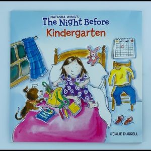 The Night Before Kindergarten by Natasha Wing